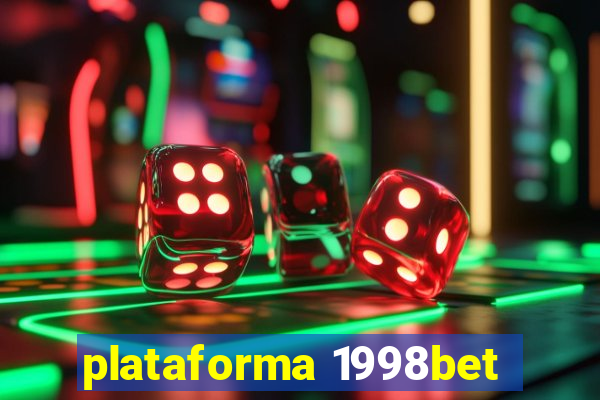 plataforma 1998bet